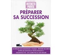 Préparer sa succession : Les règles successorales, Famille, répartir ses biens entre ses enfants et petits-enfantd Assurance-vie, un cadre fiscal sur mesure