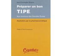 Préparer un Bon T.I.P.E. aux Concours des Grandes Ecoles - Illustration par la Pharmacocinetique