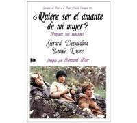 Preparez vos mouchoirs - ¿Quiere ser el amante de mi mujer? - Bertrand Blier