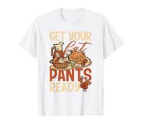 Préparez Votre Pantalon Gras pour Un dîner Amusant de Thanksgiving Turquie T-Shirt Graphique avec Valeur, Homme, Blanc, XL