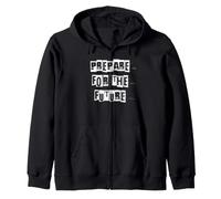 Préparez-Vous à l'optimiste du Futur Sweat à Capuche