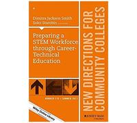 Preparing A Stem Workforce Through Career-Technical Education