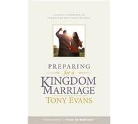 Preparing for a Kingdom Marriage by Tony Evans Inconnu (Auteur)