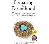 Preparing for Parenthood - Stephanie Dueger - Author Academy Elite - Livre en Anglais - Hardback Stephanie DuegerStephanie Dueger (Auteur)