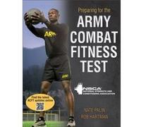 Preparing for the Army Combat Fitness Test Preparing for the Army Combat Fitness Test (Auteur)