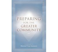 Preparing for the Greater Community