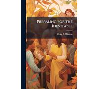 Preparing for the Inevitable