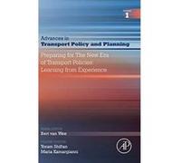 Preparing for the New Era of Transport Policies: Learning from Experience: Volume 1 (Advances in Transport Policy and Planning) - [Version Originale] Inconnu (Auteur)