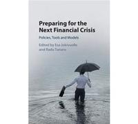 Preparing For The Next Financial Crisis Esa Jokivuolle, Radu University Of Kent Tunaru, Canterbury (Auteur)