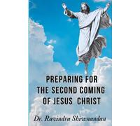 PREPARING FOR THE SECOND COMING OF JESUS CHRIST
