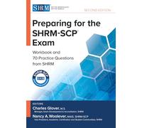 Preparing for the Shrm-scp Exam: Workbook and Practice Questions from Shrm