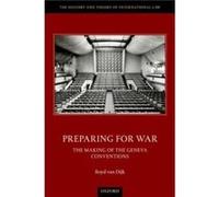 Preparing for War - van Dijk Boyd McKenzie Fellow Melbourne Law School Australia - Oxford University Press - Livre en Anglais - Hardback van Dijk Boyd McKenzie Fellow Melbourne Law School Australiavan