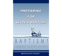 PREPARING FOR WATER BAPTISM