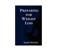 Preparing For Weight Loss