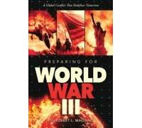 Preparing For World War Iii A Global Conflict That Redefines Tomorrow
