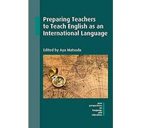 Preparing Teachers To Teach English As An International Language