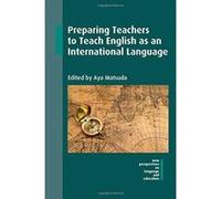 Preparing Teachers to Teach English as an International Language (New Perspectives on Language and Education) - [Version Originale] Inconnu (Auteur)