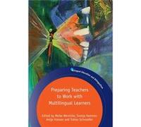 Preparing Teachers to Work with Multilingual Learners Edited by Meike Wernicke , Edited by Svenja Hammer , Edited by Antje Hansen , Edited by Tobias Schroedler (Auteur)