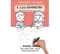 Preparing the Hand for Writing and Drawing - 4. Line Symmetry: Worksheets for ages 2-9