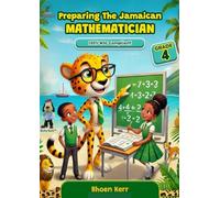 Preparing the Jamaican Mathematician Grade 4
