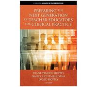 Preparing The Next Generation Of Teacher Educators For Clinical Practice