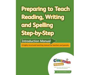 Preparing to Teach Reading, Writing and Spelling Step-by-Step