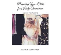Preparing Your Child For Holy Communion