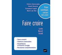 Prépas scientifiques 2023-2024 - Epreuve français-philosophie: Faire croire. Laclos, Musset, Arendt