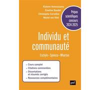 Prépas scientifiques 2024-2025 - Epreuve français-philosophie: Individu et communauté. Eschyle, Spinoza et Wharton