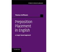 Preposition Placement in English - Hoffmann Thomas Professor Dr Universitat Osnabruck - Cambridge University Press - Livre en Anglais - Paperback Hoffmann Thomas Professor Dr Universitat OsnabruckHoff