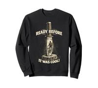 Prepper La Survie Survivaliste Ready Before It Was Cool Sweatshirt