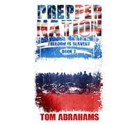 Prepper Nation: Freedom is Slavery