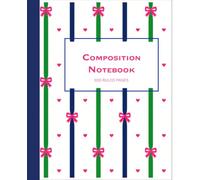 Preppy Blue Stripe with Pink Bow Composition Notebook for Girls: Cute Navy Blue & Green Striped Lined School Notebook with Pink Bows and Hearts for Tweens, Teens, Notes, Journaling & Back to School