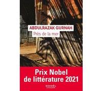 Près de la mer Abdulrazak Gurnah (Auteur), Sylvette Gleize (Traduction)