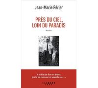 Près du ciel, loin du paradis