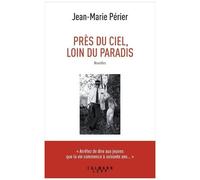 Près du ciel, loin du paradis