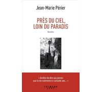 Près Du Ciel, Loin Du Paradis