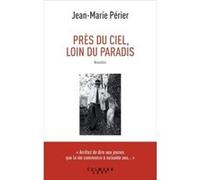 Près du ciel, loin du paradis