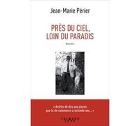 Près du ciel, loin du paradis