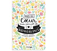 Près du coeur – Mon carnet de bienveillance