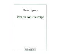 PRES DU COEUR SAUVAGE