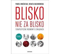 Près, pas trop près Renata Mazurowska, Pawe³ DroŸdziak (Buch auf Polnisch)