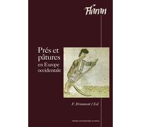 Pres prairies et patures dans l'Europe occidentale médiévale et moderne - Francis Brumont - Presses Universitaires Du Midi - broché - Etude
