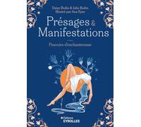 Présages et Manifestations: Pouvoirs d'enchanteresse