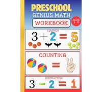 Preschool Genius Math Workbook: Addition, Subtraction & Count and Write Practice for Kids Ages 3-9 | Fun Early Learning Math Activities for Preschool, Kindergarten & Elementary Children