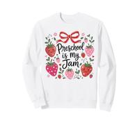 Preschool is My Jam Strawberry Teacher Premier Jour d'école Sweatshirt