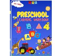 Preschool Learning Workbook: 150+ Educational Pages and Fun Activities for Ages 2-5 - Tracing, Colouring, Numbers, Letters, Shapes, Fine Motor Skills & Early Learning Skills