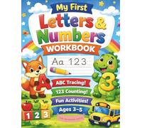 Preschool Letters and Numbers Workbook: Alphabet and Number Tracing, Colouring and Counting Activities for Ages 3-5