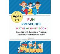 Preschool Math Activity Workbook: for Kids Ages 3-6: Fun Tracing, Counting, Addition & Subtraction for Early Learning at Home | 8.5x11, 128 Pages |