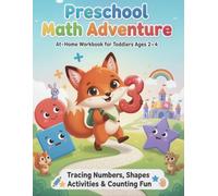 Preschool Math Adventure: At-Home Workbook for Toddlers Ages 2-4 - Tracing Numbers, Shapes Activities & Counting Fun